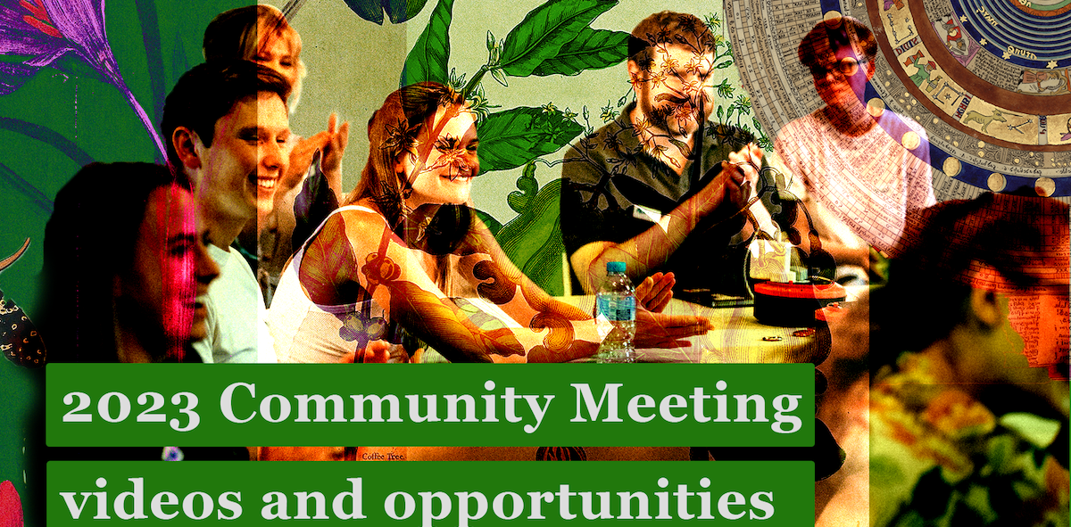 Photo of a group of people at the 2022 Community Festival, collaged green toned images from Wikimedia Commons with text overlaid reading: 2023 Community Meeting videos and opportunities